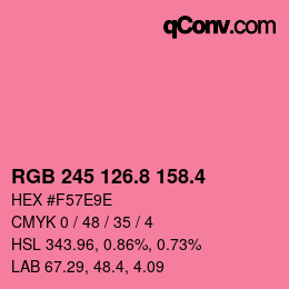 カラーコード: RGB 245 126.8 158.4 | qconv.com