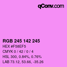 Color code: RGB 245 142 245 | qconv.com