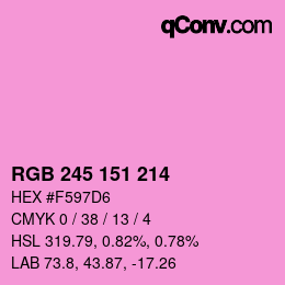 Color code: RGB 245 151 214 | qconv.com