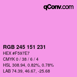 Color code: RGB 245 151 231 | qconv.com