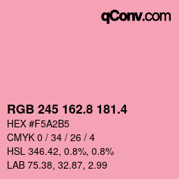 カラーコード: RGB 245 162.8 181.4 | qconv.com