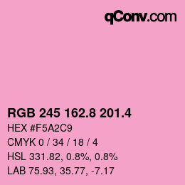 カラーコード: RGB 245 162.8 201.4 | qconv.com
