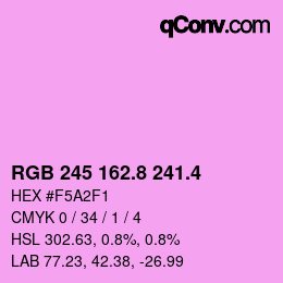 カラーコード: RGB 245 162.8 241.4 | qconv.com