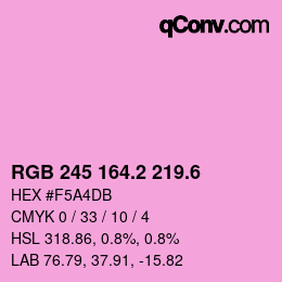 カラーコード: RGB 245 164.2 219.6 | qconv.com
