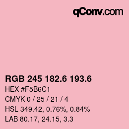 カラーコード: RGB 245 182.6 193.6 | qconv.com
