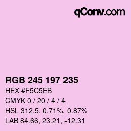 カラーコード: RGB 245 197 235 | qconv.com