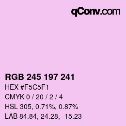 Color code: RGB 245 197 241 | qconv.com