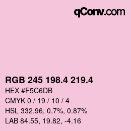 カラーコード: RGB 245 198.4 219.4 | qconv.com