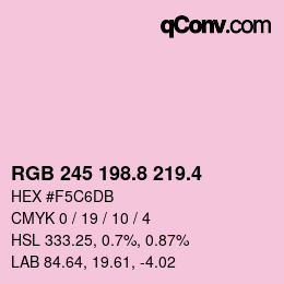 カラーコード: RGB 245 198.8 219.4 | qconv.com