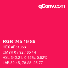 カラーコード: RGB 245 19 86 | qconv.com