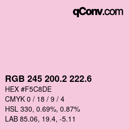 カラーコード: RGB 245 200.2 222.6 | qconv.com