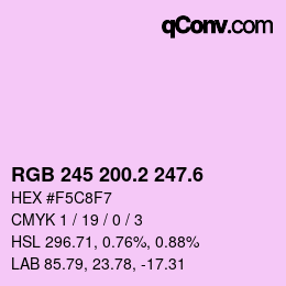 カラーコード: RGB 245 200.2 247.6 | qconv.com