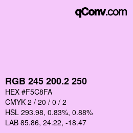 カラーコード: RGB 245 200.2 250 | qconv.com