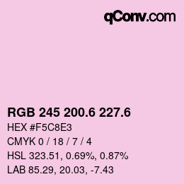 カラーコード: RGB 245 200.6 227.6 | qconv.com