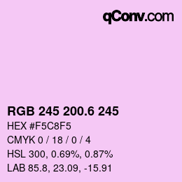 カラーコード: RGB 245 200.6 245 | qconv.com
