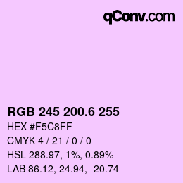 カラーコード: RGB 245 200.6 255 | qconv.com
