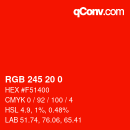 Color code: RGB 245 20 0 | qconv.com