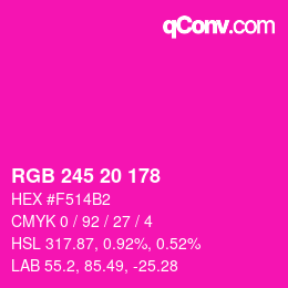 颜色代码: RGB 245 20 178 | qconv.com