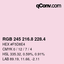 カラーコード: RGB 245 216.8 228.4 | qconv.com
