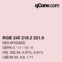 カラーコード: RGB 245 218.2 221.6 | qconv.com