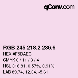 カラーコード: RGB 245 218.2 236.6 | qconv.com
