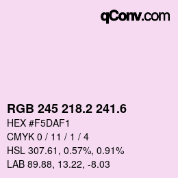 カラーコード: RGB 245 218.2 241.6 | qconv.com