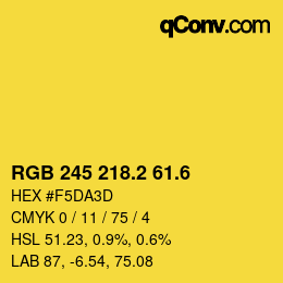 カラーコード: RGB 245 218.2 61.6 | qconv.com