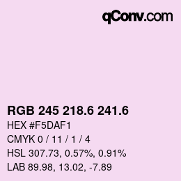 カラーコード: RGB 245 218.6 241.6 | qconv.com