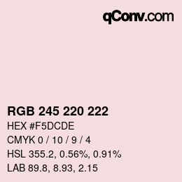 Farbcode: RGB 245 220 222 | qconv.com
