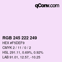 カラーコード: RGB 245 222 249 | qconv.com