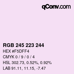 カラーコード: RGB 245 223 244 | qconv.com