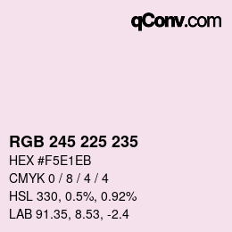 Color code: RGB 245 225 235 | qconv.com