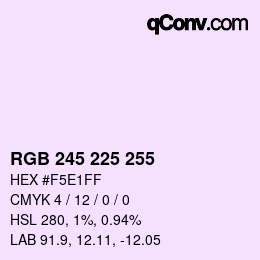 Color code: RGB 245 225 255 | qconv.com