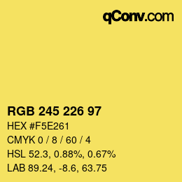 Color code: RGB 245 226 97 | qconv.com
