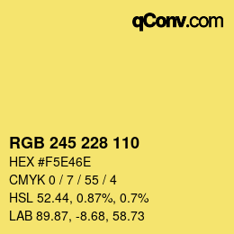 カラーコード: RGB 245 228 110 | qconv.com