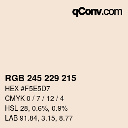 カラーコード: RGB 245 229 215 | qconv.com