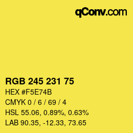 カラーコード: RGB 245 231 75 | qconv.com