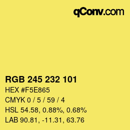 Color code: RGB 245 232 101 | qconv.com