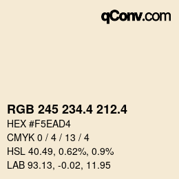 カラーコード: RGB 245 234.4 212.4 | qconv.com