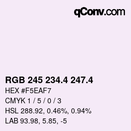 カラーコード: RGB 245 234.4 247.4 | qconv.com