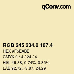 カラーコード: RGB 245 234.8 187.4 | qconv.com
