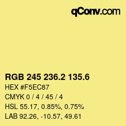 カラーコード: RGB 245 236.2 135.6 | qconv.com