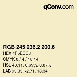 カラーコード: RGB 245 236.2 200.6 | qconv.com