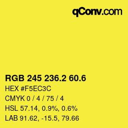 カラーコード: RGB 245 236.2 60.6 | qconv.com