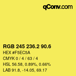 カラーコード: RGB 245 236.2 90.6 | qconv.com