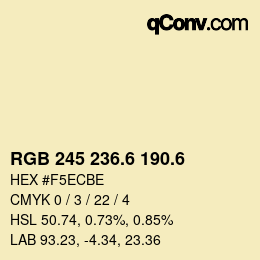 カラーコード: RGB 245 236.6 190.6 | qconv.com