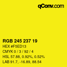 Color code: RGB 245 237 19 | qconv.com