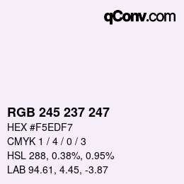 カラーコード: RGB 245 237 247 | qconv.com