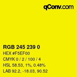 Color code: RGB 245 239 0 | qconv.com