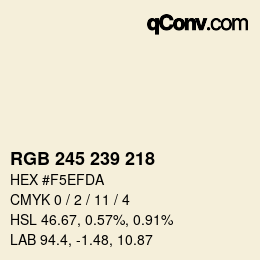 Color code: RGB 245 239 218 | qconv.com